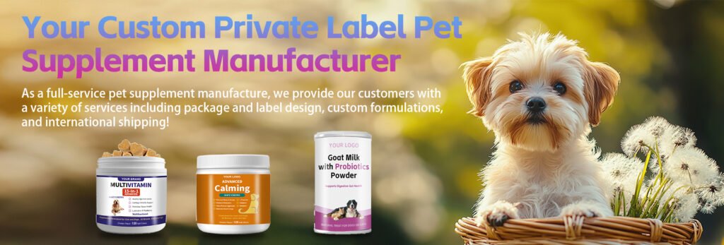 pet supplement manufacture